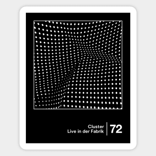 Live in der Fabrik - Minimal Style Graphic Artwork Design Magnet